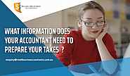 What Information Does Your Accountant Need to Prepare Your Taxes?