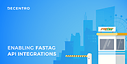 Enabling Fastag APIs For Fleet Operators, Aggregators, & Platforms - Decentro