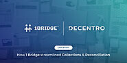 How 1Bridge Streamlined Collections & Reconciliation
