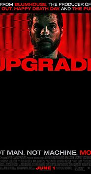Upgrade (2018) - IMDb - 7,5