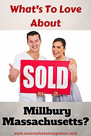 Real Estate Agents Guide to Millbury Mass