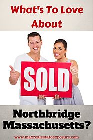 Realtors Guide to Northbridge Mass Real Estate