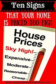 10 Ways to Know Your Home is Priced Too High