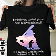 Behind Every Baseball Player Is A Baseball Grandma Shirt