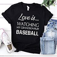 Love Is Watching My Grandson Play Baseball Shirt