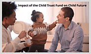 Impact of the Child Trust Fund on Child Future?