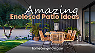 Enclosed Patio Ideas: Wonderful Designs for Your Patio