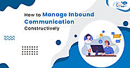 Inbound Communication Management to Maximize Returns