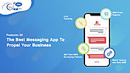Features Of The Best Messaging App To Propel Your Business - 360 SMS App