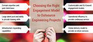 Choosing the Right Engagement Model to Outsource Engineering Projects