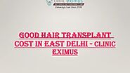 iframely: Good Hair Transplant Cost in East Delhi - Clinic Eximus.mp4
