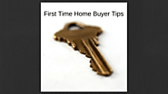 Important First Time Home Buyer Tips