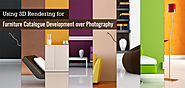 Using 3D Rendering for Furniture Catalogue Development over Photography