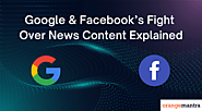 Why Google And Facebook Are Fighting with Media Companies
