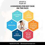 6 Remedies for Dry Skin on Face- Joanna Vargas