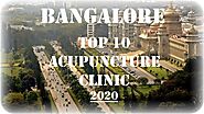 The Best Acupuncture Clinics in Bangaluru – 2020 (Top 10) – The Best Acupuncture Clinics