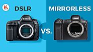 Mirrorless với DSLR: Máy ảnh nào tốt hơn?