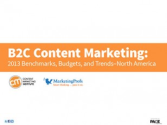 2013 B2B Content Marketing Benchmarks, Budgets and Trends, North America