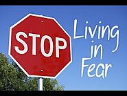 Stop Living In FEAR