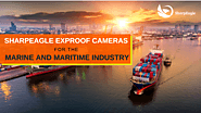 Sharpeagle Exproof Cameras for the Marine and Maritime Industry | SharpEagle