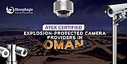 Top rated Explosion proof camera companies in Muscut, Oman - Sharpeagle.tv