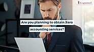 Manage & Monitor Your Finances Better with Xero Accounting Services