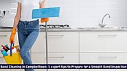 Bond Cleaning in Campbelltown: 5 expert tips to Prepare for a Smooth Bond Inspection