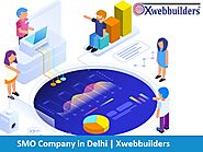 SMO Company in Delhi | Xwebbuilders