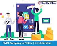 SMO Company in Noida | Xwebbuilders