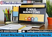 Email Marketing Company in Noida | Xwebbuilders