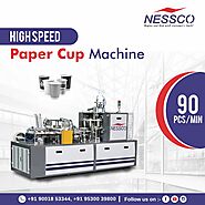 Paper Cup Making Machine - Supplier & Exporter | Nesscoindia