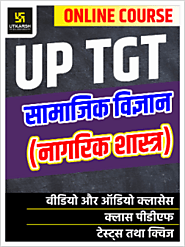 Buy UP TGT - Social Science - Civics Online Course | Best UP TGT - Social Science - Civics Exam Coaching in India | U...