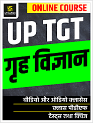 Buy UP TGT - Home Science Online Course | Best UP TGT - Home Science Exam Coaching in India | Utkarsh