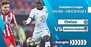 Trực tiếp Chelsea vs Atlético Madrid 03h00 ngày 18/03/2021 SBONGDA.TV