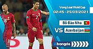 Trực tiếp Portugal vs Azerbaijan 02h45 ngày 25/03/2021 SBONGDA.TV