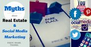Myths About Real Estate and Social Media Marketing