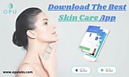 Download the best Skin Care App - OPU Labs