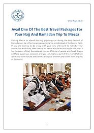 Avail One Of The Best Travel Packages For Your Hajj And Ramadan Trip To Mecca