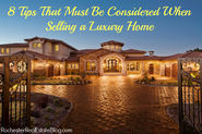 8 Tips That Must Be Considered When Selling a Luxury Home