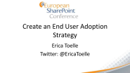 Create an End User Adoption Strategy