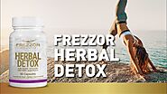 FREZZOR HERBAL DETOX - The Health Benefits, Uses | Why Herbal detox is Important for Your Body