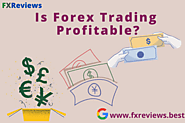 Is Forex Trading Profitable? Choose the Best Forex Broker