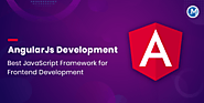 AngularJS Development: Best JavaScript Framework for Frontend Development