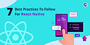 7 Best Practices To Follow For React Native Development Service