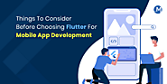 Things To Consider Before Choosing Flutter For Mobile App Development