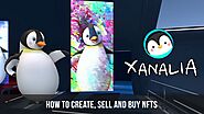 How to Create, Sell and Buy NFTs | by XANALIA | Medium