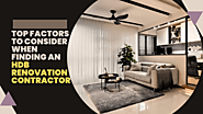Top Factors to Consider When Finding an HDB Renovation Contractor
