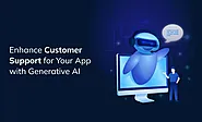 Enhance Customer Support for your App with Generative AI