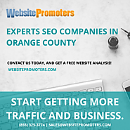 Experts SEO Companies in Orange County - Start Getting More Traffic And Business