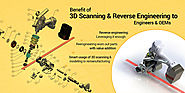 15 Benefits of Reverse Engineering, 3D Scanning & CAD Services